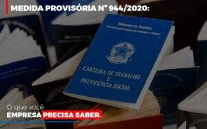 Medida Provisoria O Que Voce Empresa Precisa Saber - Blog - Veiga Contabilidade