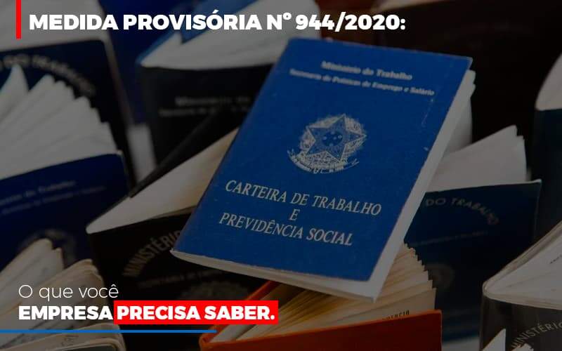 Medida Provisoria O Que Voce Empresa Precisa Saber - Blog - Veiga Contabilidade